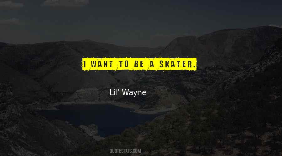 Quotes About Skater #311645