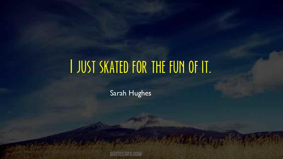 Quotes About Skated #1205090