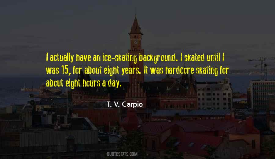 Quotes About Skated #1301784