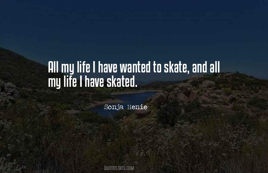 Quotes About Skated #58061