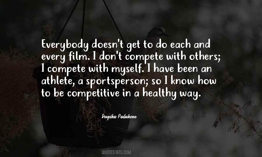 Sportsperson's Quotes #1310518