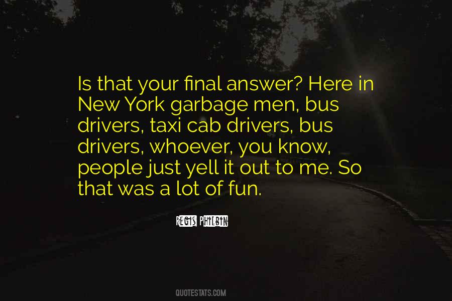 Quotes About Bus Drivers #1466248
