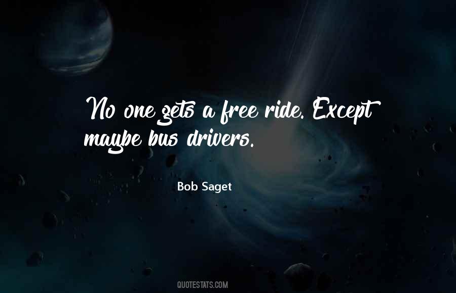 Quotes About Bus Drivers #513553