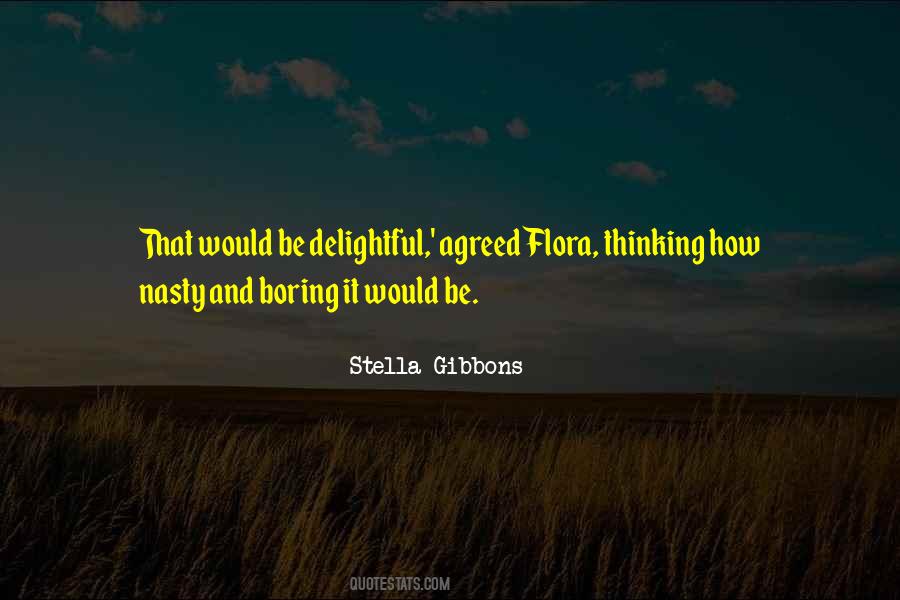 Quotes About Flora #757075