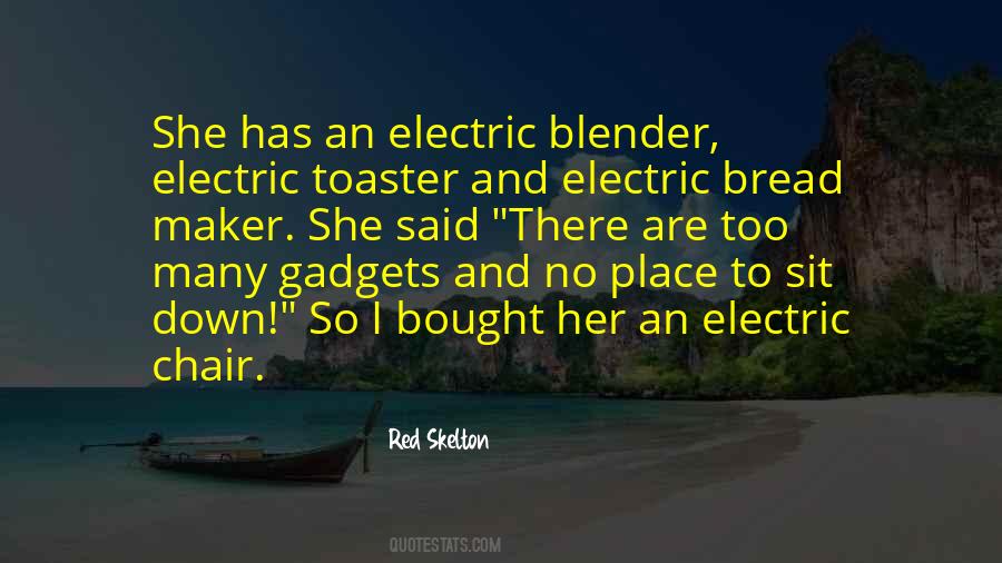 Quotes About Electric Chair #1501027