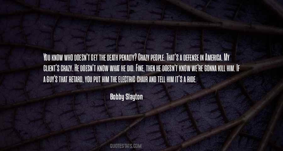 Quotes About Electric Chair #1518056