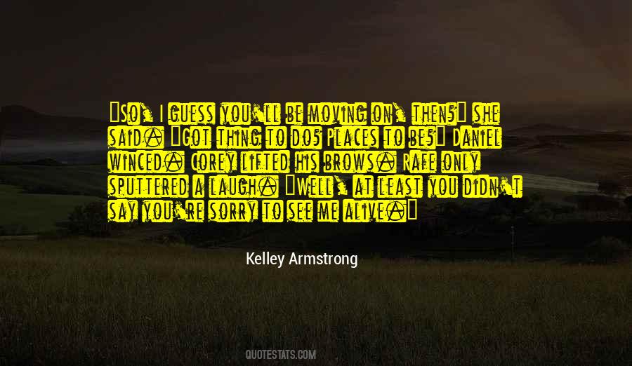 Sputtered Quotes #1697880