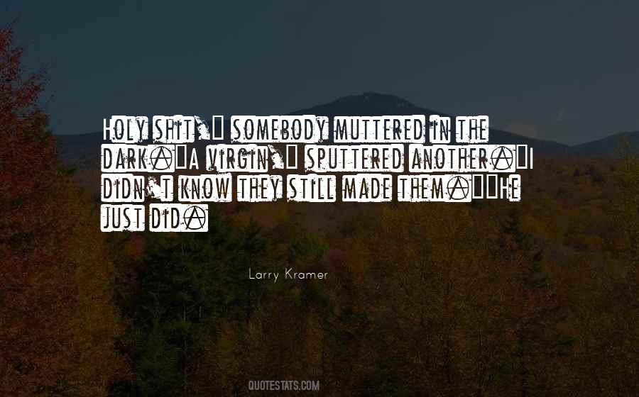 Sputtered Quotes #1857325