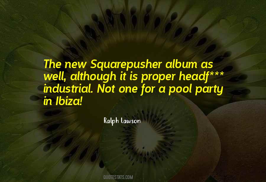 Squarepusher Quotes #548868