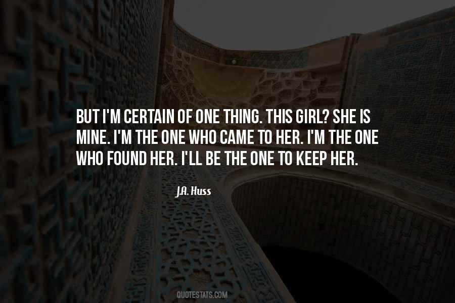 Quotes About A Certain Girl #1755086