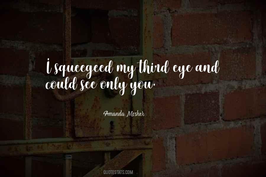 Squeegeed Quotes #611506