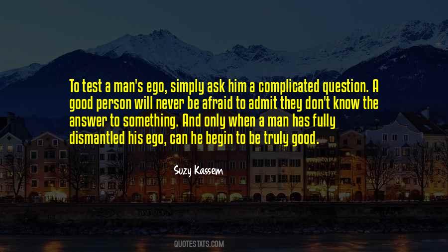 Quotes About Men's Ego #1701614