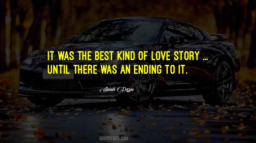 Quotes About The Best Kind Of Love #1102532