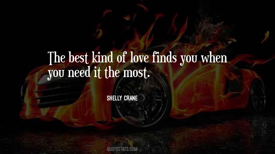 Quotes About The Best Kind Of Love #751085