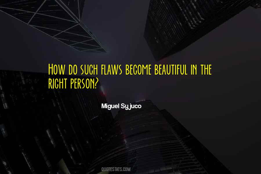 Quotes About Flaws #1390350