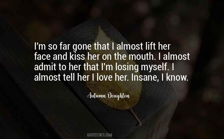 Quotes About Losing Someone That You Love #133846