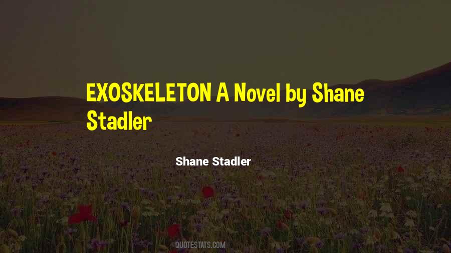 Stadler Quotes #1009339