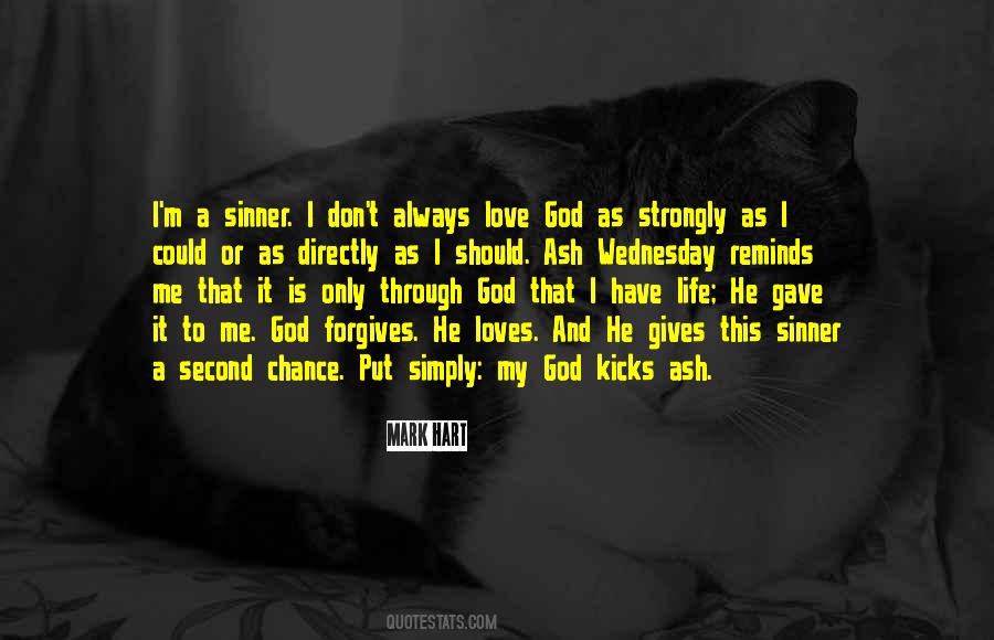 Quotes About Giving Me A Chance #1148914