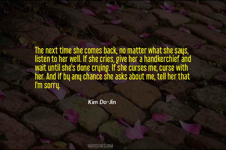 Quotes About Giving Me A Chance #1854332