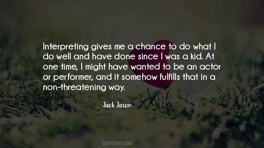 Quotes About Giving Me A Chance #757733