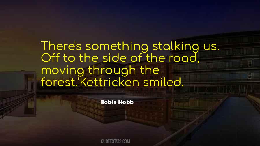 Stalking's Quotes #684457
