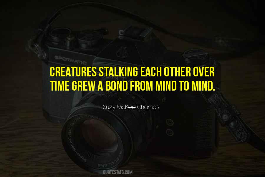 Stalking's Quotes #71549