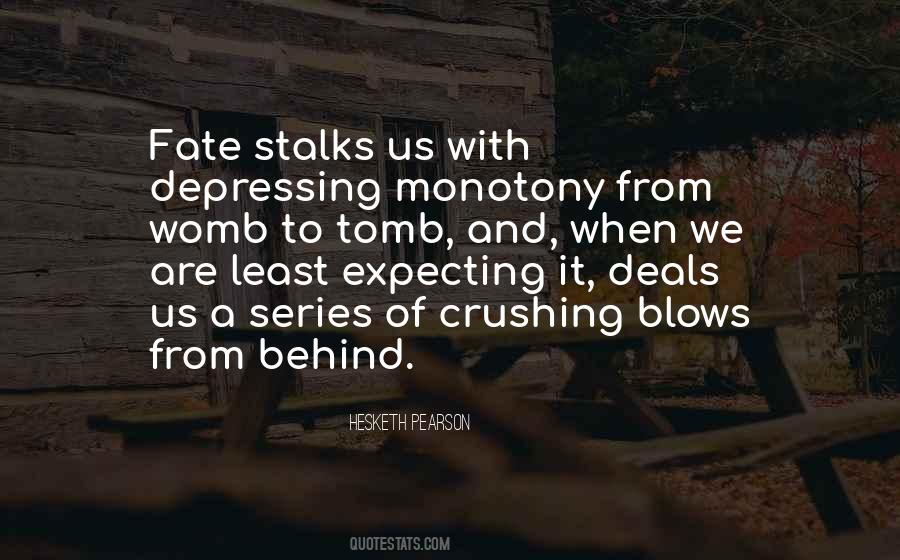 Stalks Quotes #1090770