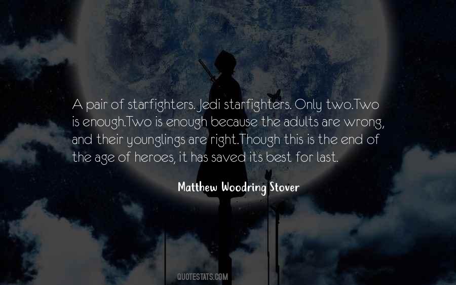 Starfighters Quotes #484807