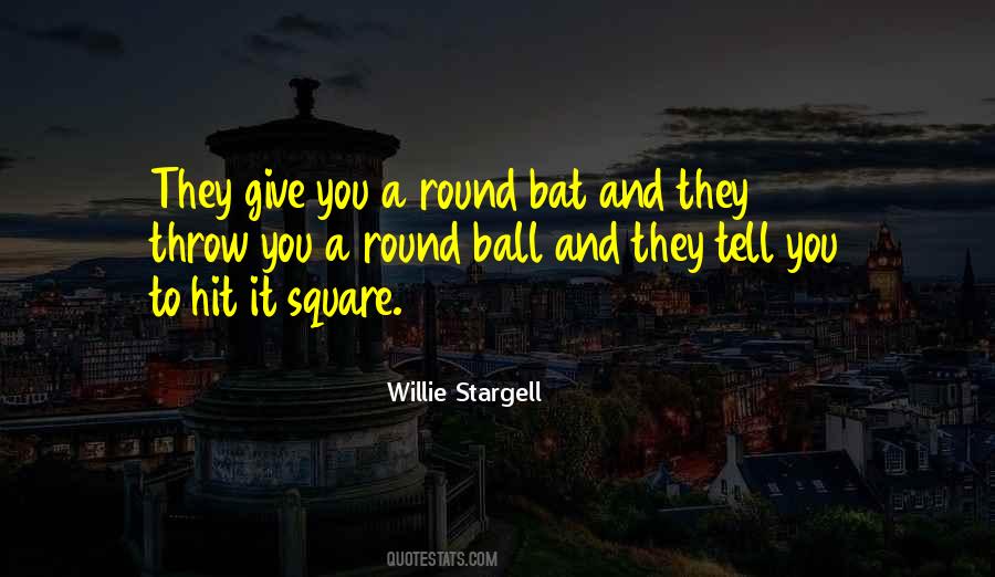 Stargell Quotes #1418586