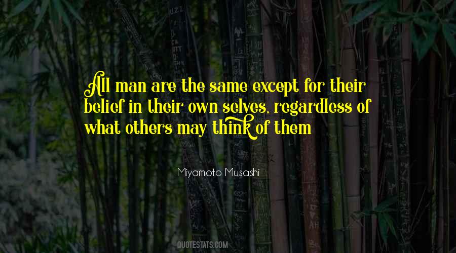 Quotes About Thinking Of Others #194308