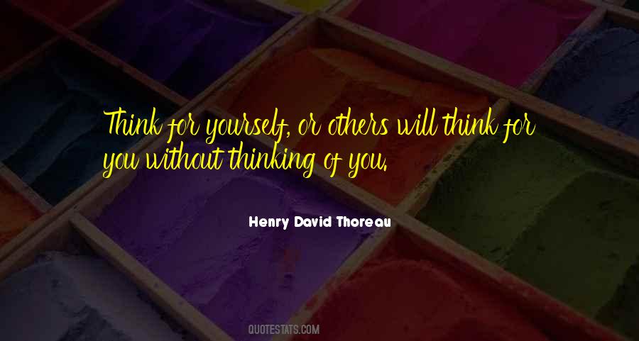 Quotes About Thinking Of Others #325200