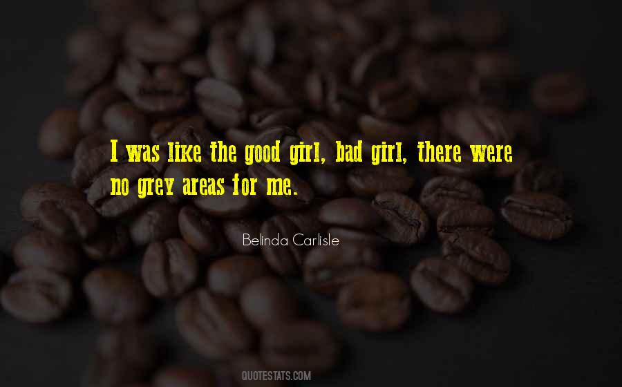 Quotes About Bad Girl #1388814