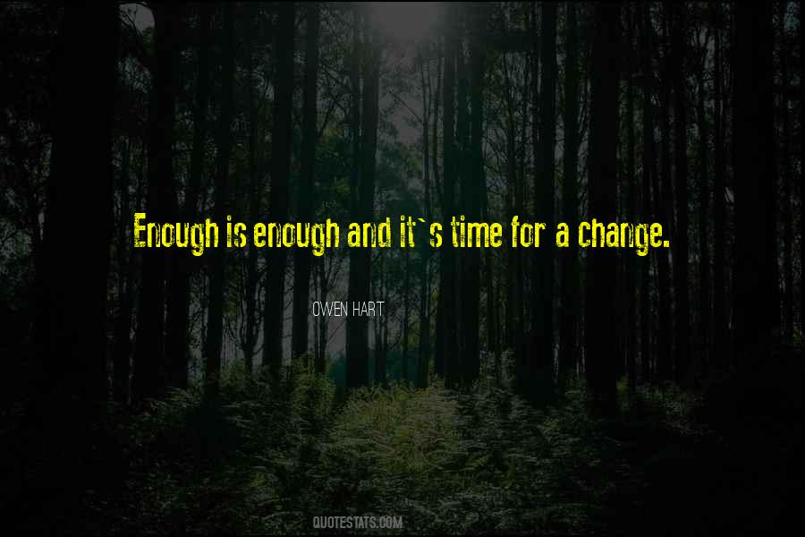 Quotes About Time For Change #182296