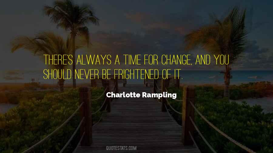 Quotes About Time For Change #92390