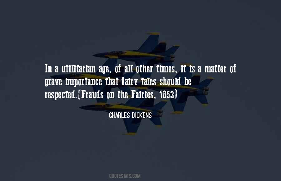 Quotes About Utilitarianism #130566