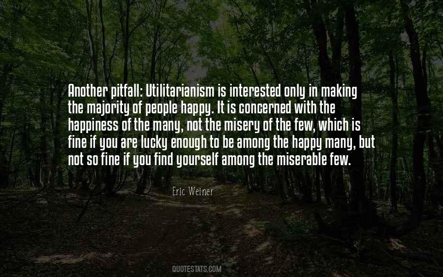 Quotes About Utilitarianism #1340306