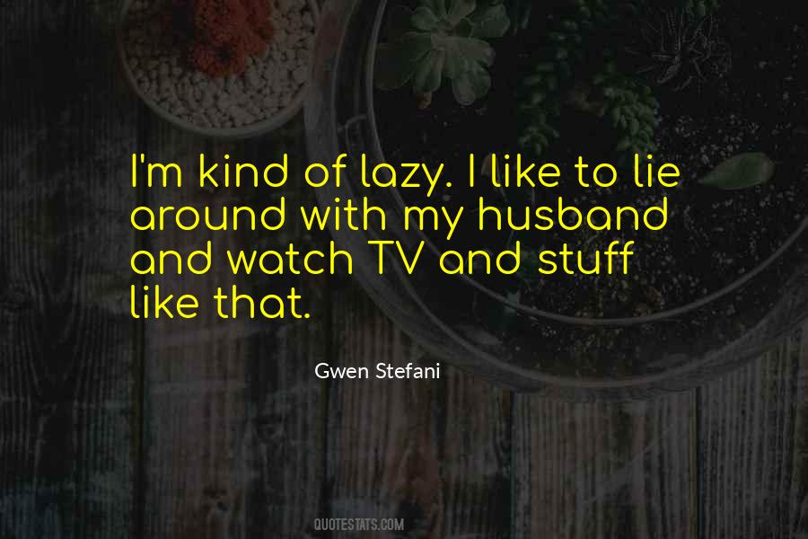 Stefani's Quotes #342795