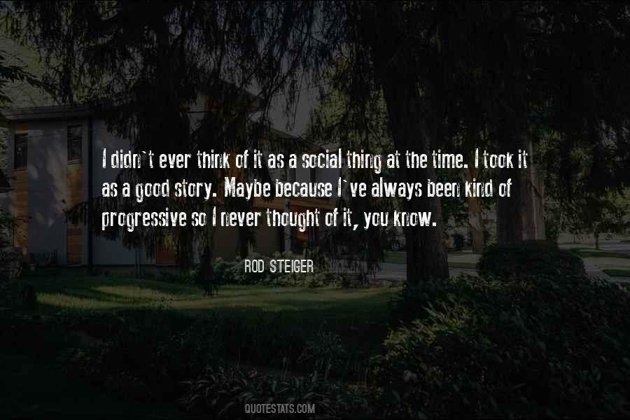 Steiger Quotes #1331346