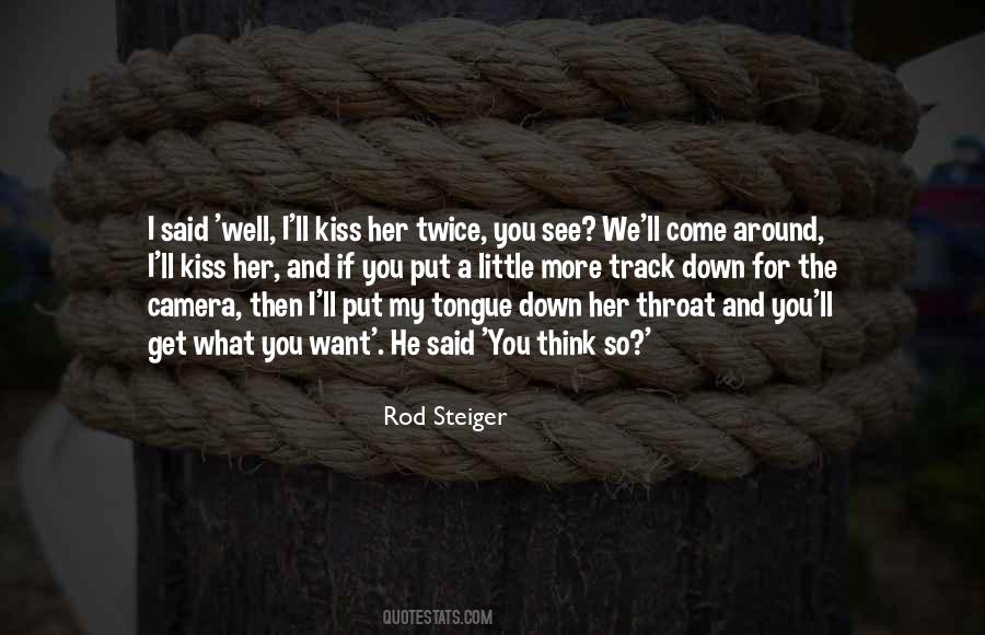 Steiger Quotes #142530