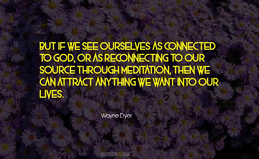 Quotes About Reconnecting With Someone #181555 Quotes About Reconnecting With Someone #181555