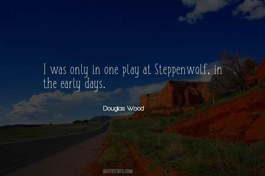 Steppenwolf's Quotes #367182