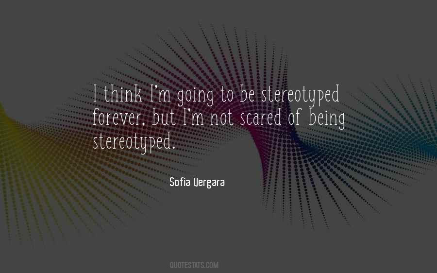 Stereotyped Quotes #1018971