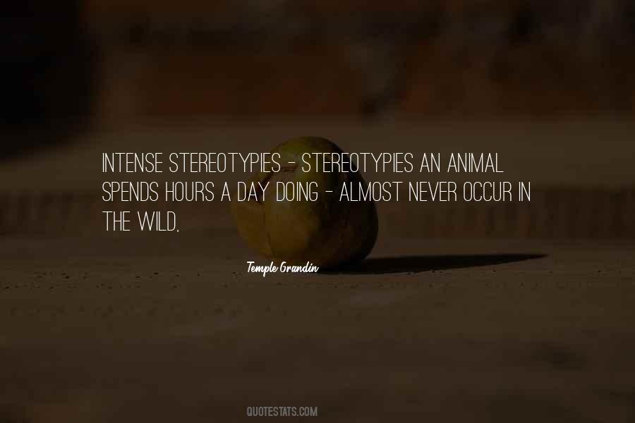 Stereotypies Quotes #386168