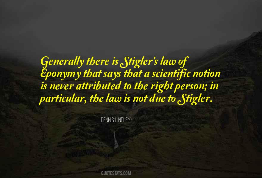 Stigler's Quotes #1227568