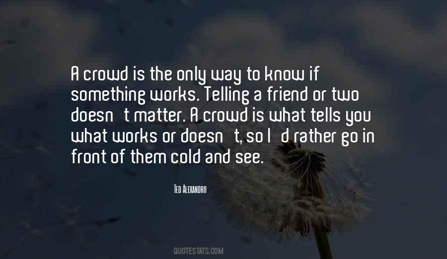 Stigwood Quotes #86562