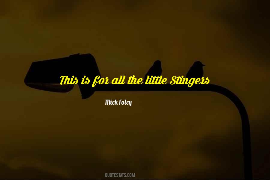 Stingers Quotes #1763389
