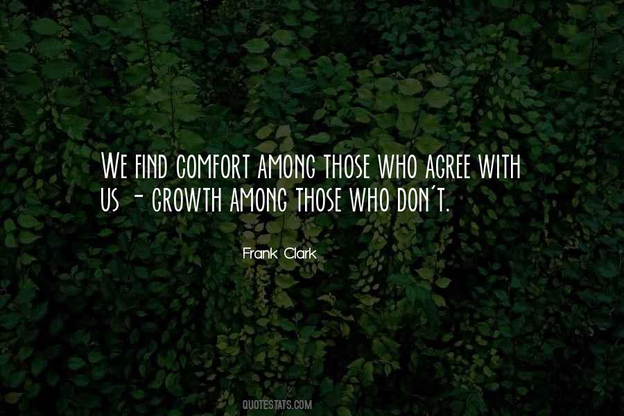 Quotes About Growth And Comfort #1863776