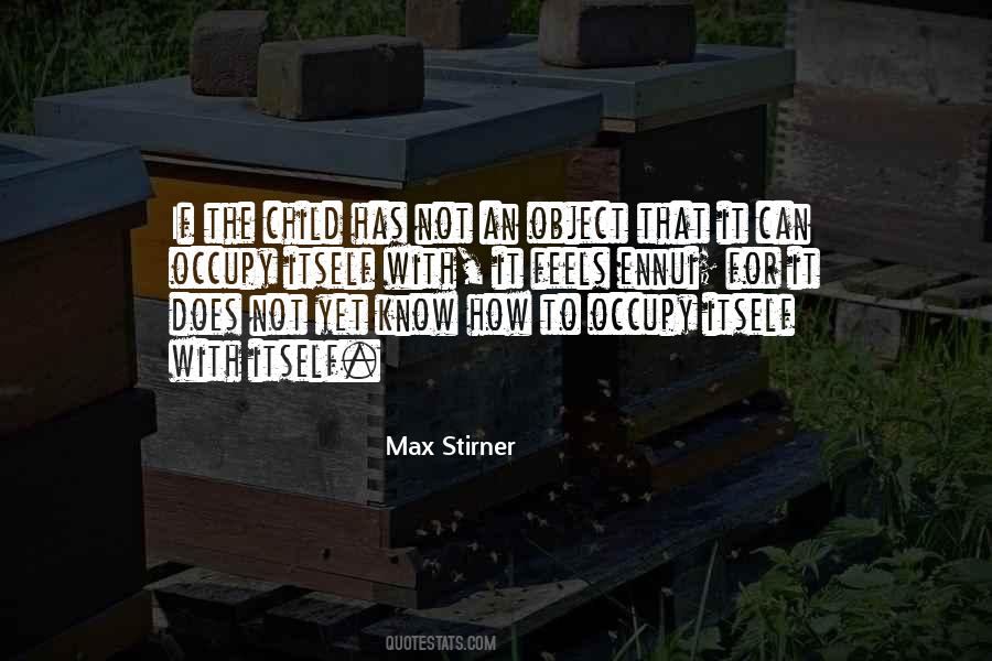 Stirner's Quotes #475558