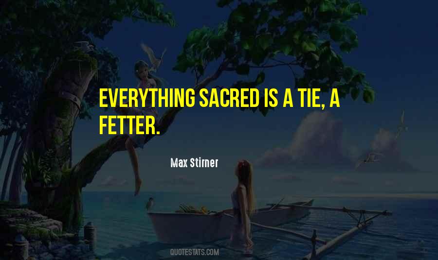 Stirner's Quotes #538229