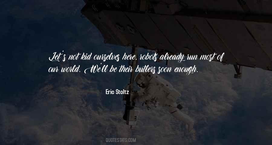 Stoltz Quotes #831723